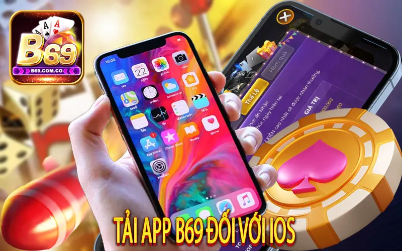 Tải app B69 đối với iOS